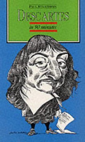 Descartes: Philosophy in an Hour
