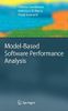 Model-Based Software Performance Analysis