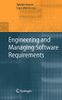Engineering and Managing Software Requirements