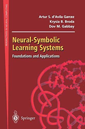 Neural-Symbolic Learning Systems