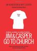 Jim and Casper Go to Church