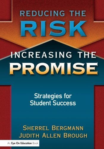 Reducing the Risk, Increasing the Promise