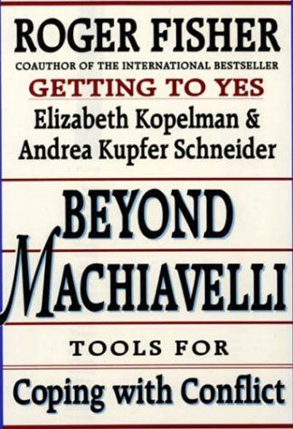 Beyond Machiavelli