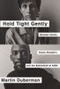 Hold Tight Gently