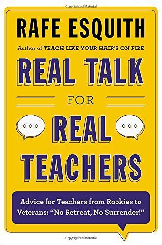 Real Talk for Real Teachers