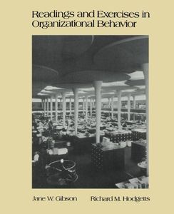 Readings and Exercises in Organizational Behavior