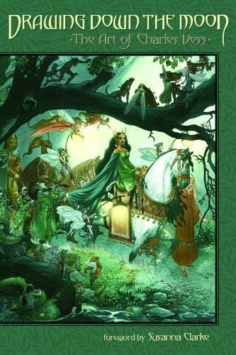 Drawing Down the Moon: The Art of Charles Vess