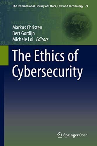 The Ethics of Cybersecurity