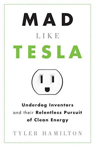 Mad Like Tesla