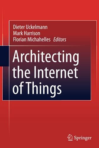 Architecting the Internet of Things