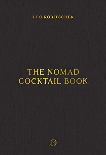 The NoMad Cocktail Book