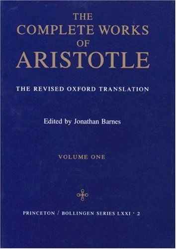 The Complete Works of Aristotle