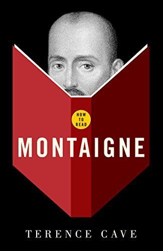 How To Read Montaigne