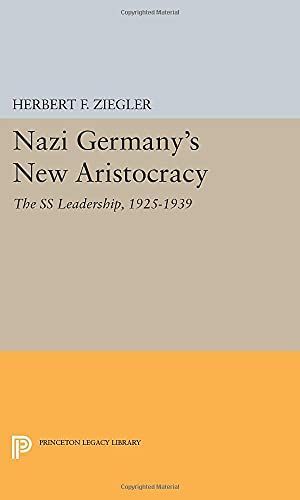 Nazi Germany's New Aristocracy