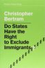Do States Have the Right to Exclude Immigrants?