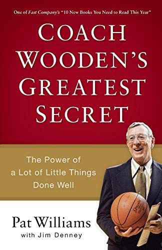 Coach Wooden's Greatest Secret