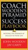 Coach Wooden's Pyramid of Success Playbook