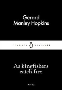 As Kingfishers Catch Fire