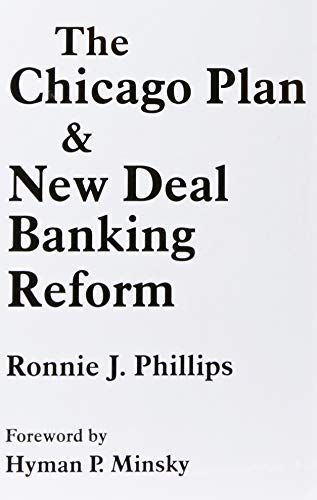 The Chicago Plan and New Deal Banking Reform