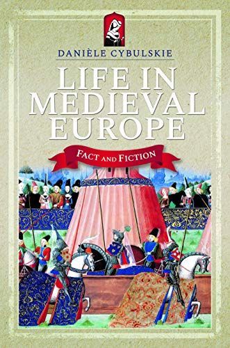 Life In Medieval Europe