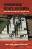 Remembrance, History, and Justice