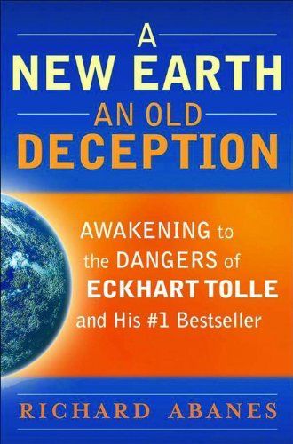 A New Earth, An Old Deception