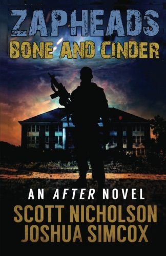 Bone and Cinder: A Free Post-Apocalyptic Thriller