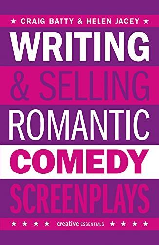 Writing and Selling Romantic Comedy Screenplays