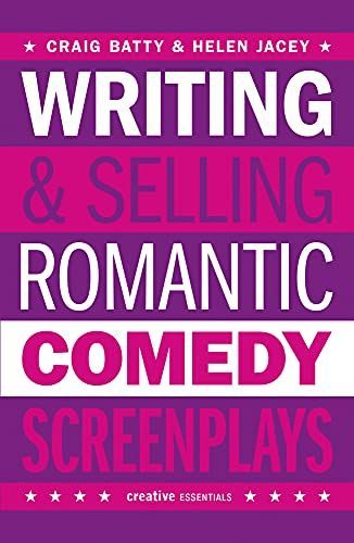 Writing and Selling Romantic Comedy Screenplays