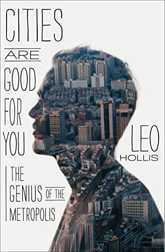 Cities Are Good for You