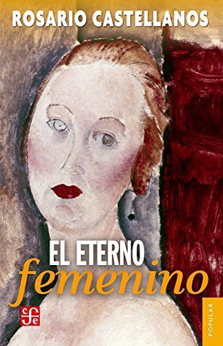 El eterno femenino. Farsa