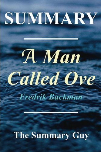 Summary - a Man Named Ove