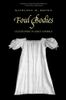 Foul Bodies