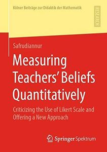 Measuring Teachers’ Beliefs Quantitatively