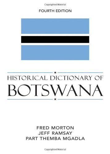 Historical Dictionary of Botswana