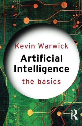 Artificial Intelligence: The Basics