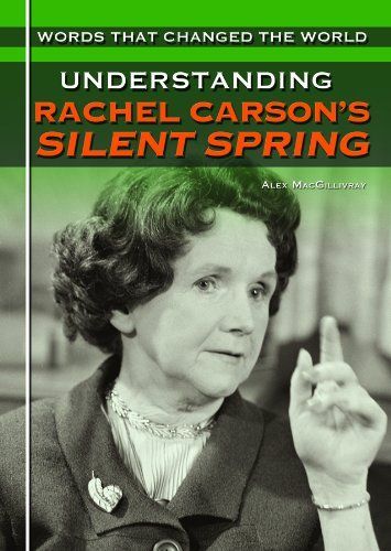 Understanding Rachel Carson's Silent Spring