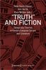 »Truth« and Fiction