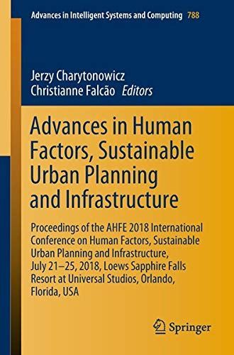 Advances in Human Factors, Sustainable Urban Planning and Infrastructure