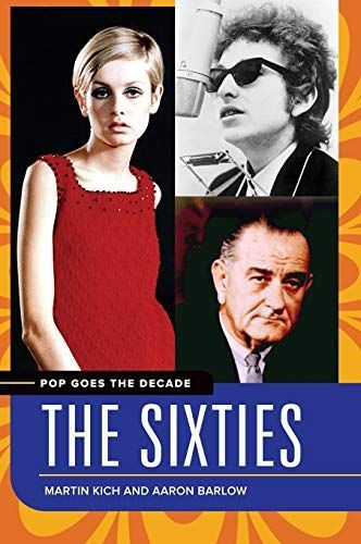 Pop Goes the Decade: The Sixties