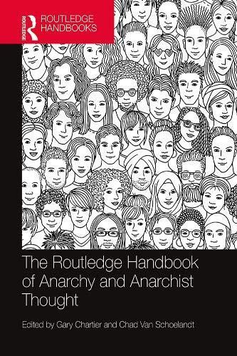The Routledge Handbook of Anarchy and Anarchist Thought