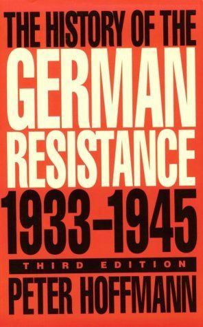 History of the German Resistance, 1933-1945