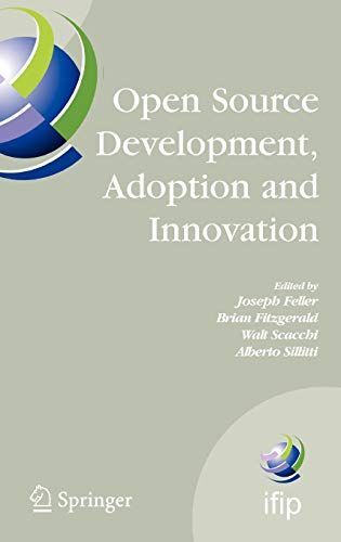 Open Source Development, Adoption and Innovation