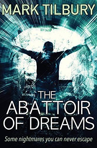 The Abattoir of Dreams