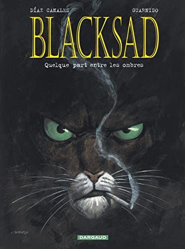 Blacksad - tome 1 - Quelque part entre les ombres