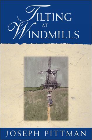 Tilting at Windmills