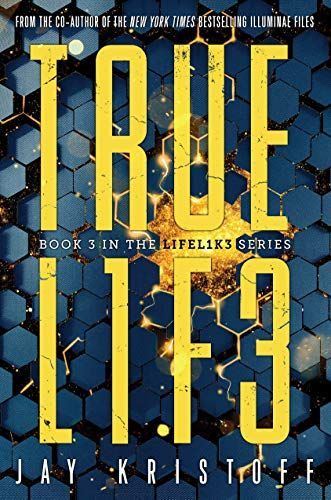 TRUEL1F3 (TRUELIFE) (Lifelike, Book 3)