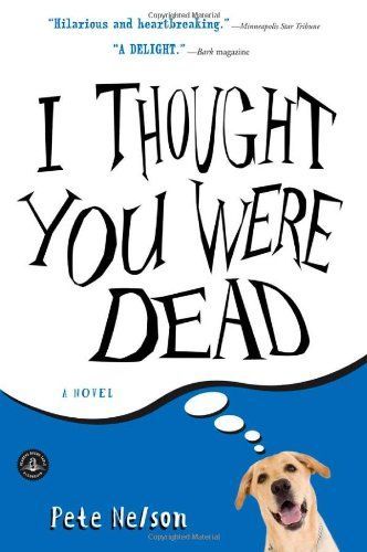 I Thought You Were Dead