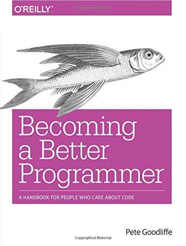 Becoming a Better Programmer