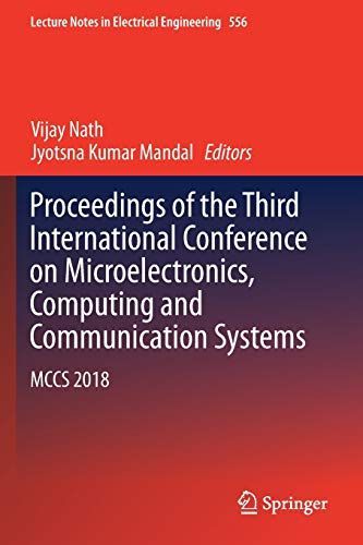 Proceedings of the Third International Conference on Microelectronics, Computing and Communication Systems